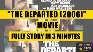 "The Departed (2006)" Full Story in 3 Minutes (Spoilers!)