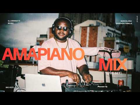 Amapiano Mix with Live Keys | Barcelona Rooftop Summer Session by Big Vezy | Best Chillout Music