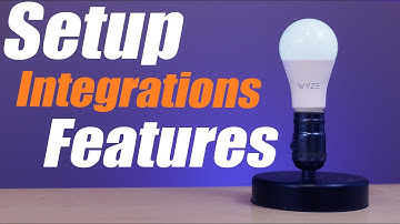 Wyze Bulb Setup and Full Feature Walk Through