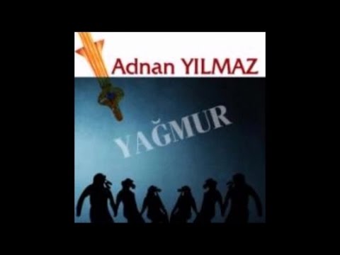 ADNAN YILMAZ - ben sevdim ne oldi