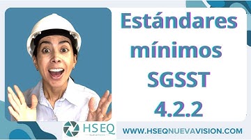 Estándar 4.2.2 Verificación de aplicación de medidas de prevención y control por parte trabajadores