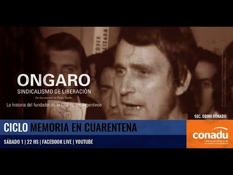 Trailer documental: Raimundo Ongaro Sindicalismo de Liberación. MEMORIA EN CUARENTENA.