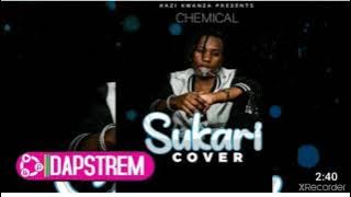 CHEMICAL FT ZUCHU-SUKARI COVER (lyric video by HGD17)