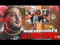 Retour sur mon parcours  la lyon esport 