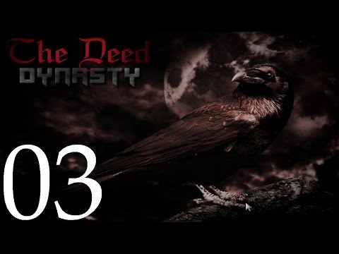 The Deed: Dynasty Прохождение Часть 3