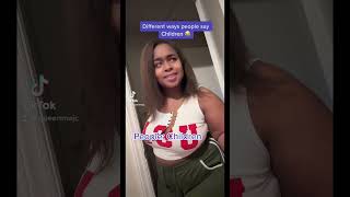 Different Ways People Say Children