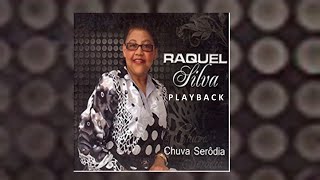 PLAYBACK RAQUEL SILVA CHUVA SERÔDIA