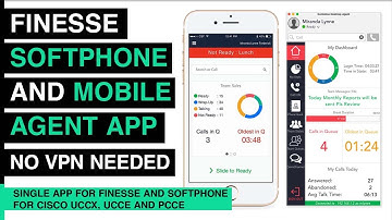 Cisco Finesse in 2021: Desktop Softphone and Mobile Agent app | No VPN Required