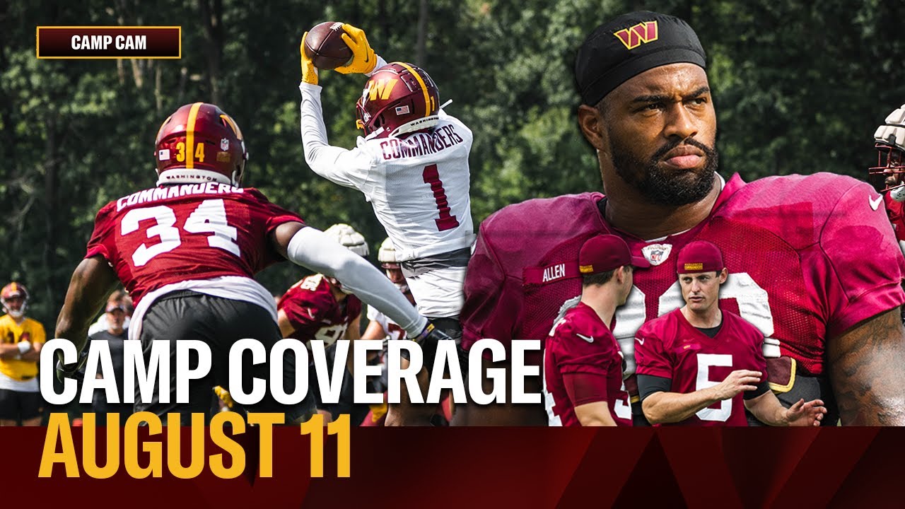 Command Center: Camp Coverage, August 11 | Washington Commanders