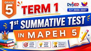🔥 TERM 1: 1st SUMMATIVE TEST IN MAPEH 5 (TEACHER-MADE) WITH ANSWER KEY | DEPED TRISEM📘