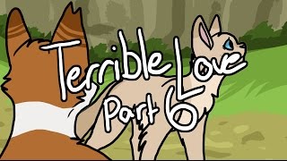 [Warriors PMV] Terrible Love Part 6