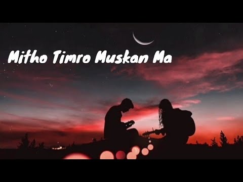 Mitho Timro Muskan Ma Lofi Song (Slow +Reverb)|| Mr.Saroj