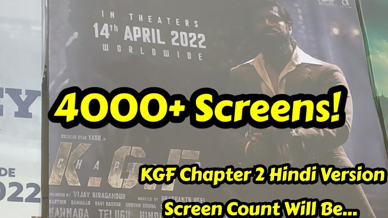 KGF Chapter 2 Movie Screen Count After Jersey Postponement Will Be Around 4000 plus screens