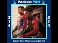 Episode 214: Spider-Man 2 Impressions (SO FAR)