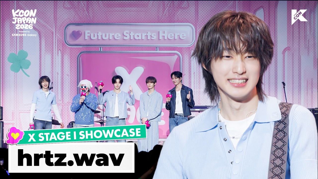 ⭐X STAGE I SHOWCASE I hrtz.wav | KCON JAPAN 2026 - YouTube