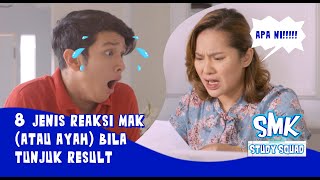 8 Jenis Mak (atau Ayah) Bila Tunjuk Result | #SPM2020result