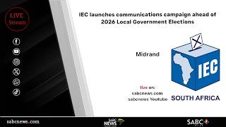 IEC launches communications campaign ahead of 2026 Local Government Elections