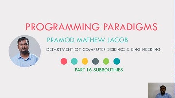 PROGRAMMING PARADIGMS | SUBROUTINES | PART 16