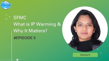 Episode 5: Understanding IP Warming for Email Deliverability