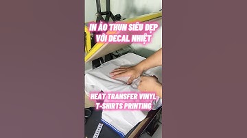 In áo thun siêu đẹp với decal nhiệt #thegioidecal #decalnhiet #shorts