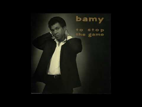 Erick Bamy — Bamy - To Stop The Game