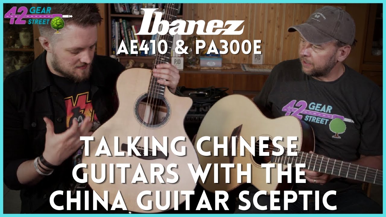 CHINESE GUITARS DON'T SUCK! - Ibanez AE410 and PA300E with CGS - 