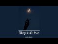 Talking to the Moon - Tiktok 1 hour