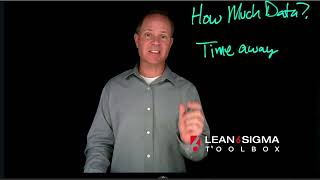 How much data do you need Lean 6 Sigma Mini Lesson