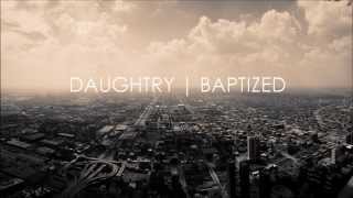 Daughtry - Baptized | Lyric Video Net Worth