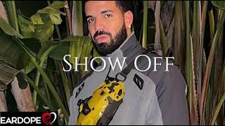 Drake - Show Off ft. Chris Brown *NEW SONG 2022*