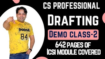 DRAFTING DEMO LECTURE-2 | CS PROFESIONAL | 642 PAGES ICSI module COVERED | CS PROFESSIONAL NEW