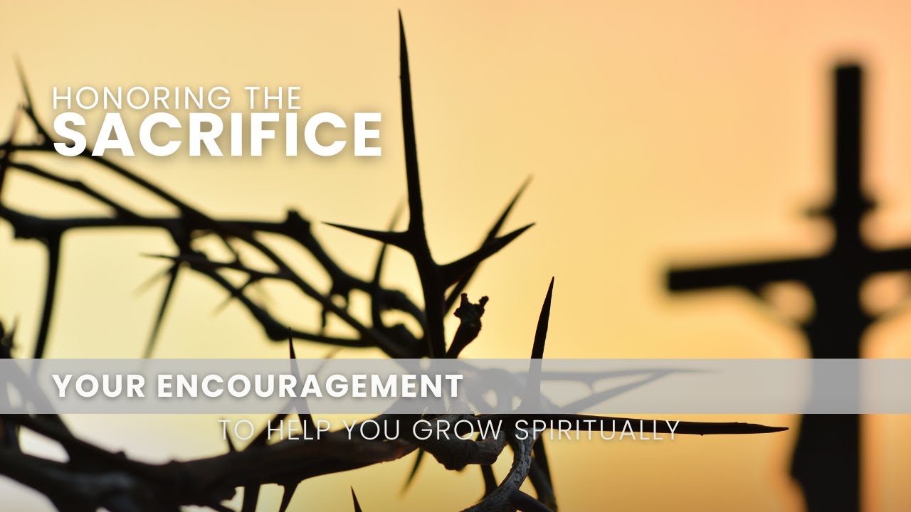 Honoring the Sacrifice - May 25
