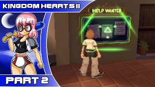 Kingdom Hearts II - Part 2: This Is A Job For Nobody