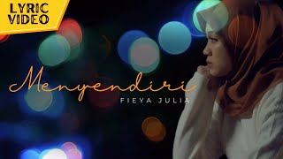 Fieya Julia - Menyendiri