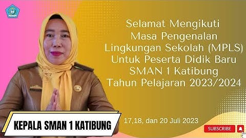 SMAN 1 KATIBUNG | grand opening MPLS 2023/2024