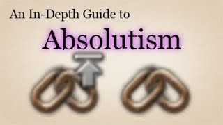 [EU4] An In-Depth Guide to Absolutism