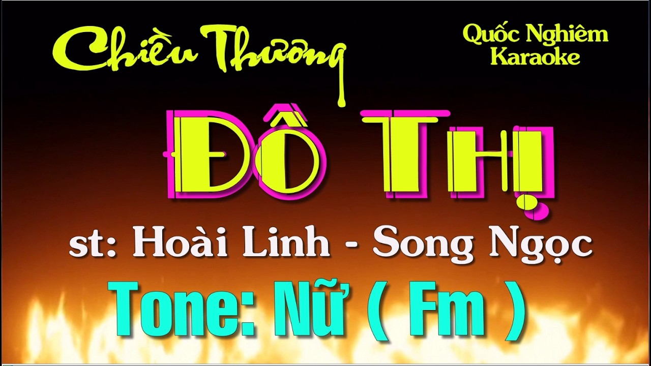 Karaoke - CHIỀU THƯƠNG ĐÔ THỊ - Tone: Nữ ( Fm ) st: Hoài Linh - Song Ngọc