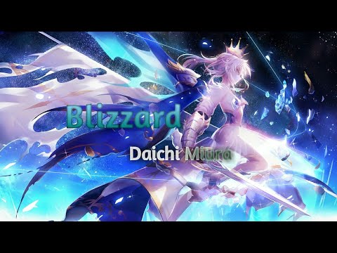 [NIGHTCORE] - Blizzard ~Daichi Miura (Eng version)