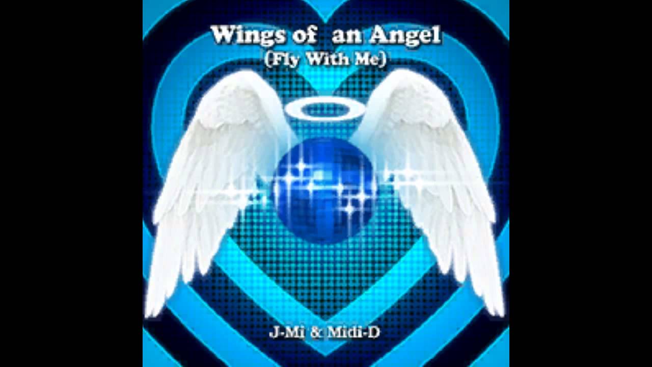 JMi & MidiD Wings of an Angel (Fly with Me) YouTube
