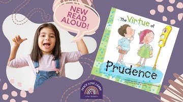 The Virtue of Prudence Read Aloud