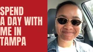 Spend a Day with Me in Tampa, Florida