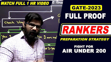 GATE 2023 Rankers Preparation Strategy to get AIR under 200 | One Year Plan | 1hr video to aware You