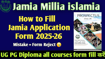 How to fill Jamia Application Form 2025! Jamia UG PG Diploma all courses form 2025! step by step