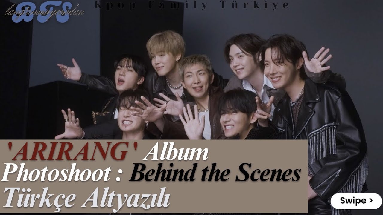 BTS 'ARIRANG' Album Photoshoot : Behind the Scenes ( Türkçe