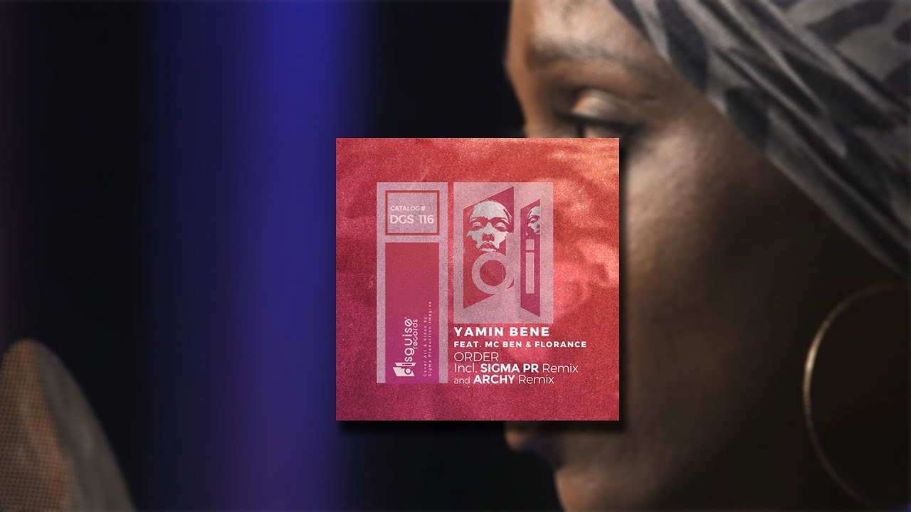 🔥 YAMIN BENE FEAT. MC BEN & FLORANCE - ORDER (ARCHY REMIX) / ORDER EP / DISGUISE RECORDS ❌ bekijken op YouTube
