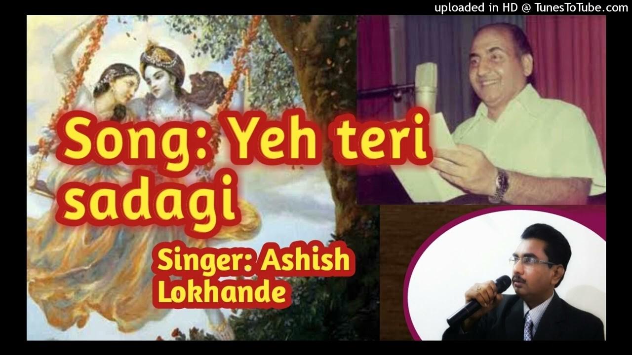 Ye teri sadagi ye tera by Ashish Lokhande YouTube