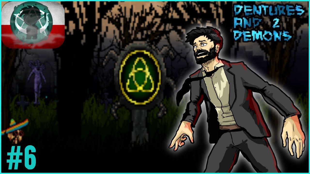 KOMPAS PRZEZNACZENIA - DENTURES AND DEMONS 2 #6