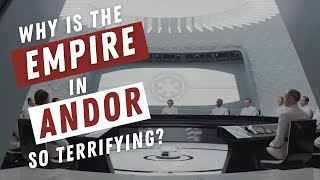 Why is the Empire in Andor So Terrifying?