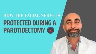 Parotidectomy and facial nerve safety