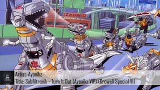[Dubstep] Subfiltronik - Turn It Out (Ayonikz VIP) (Crowell Special V1)